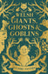 Welsh Giants, Ghosts and Goblins